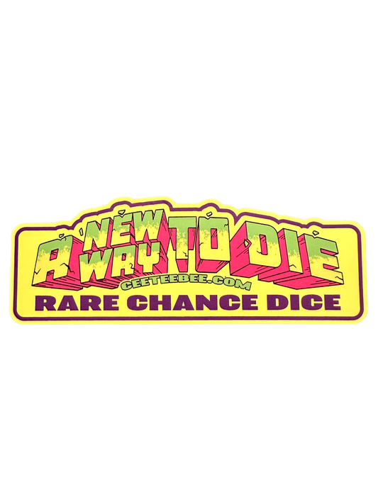 CTB GAMES A NEW WAY TO DIE RARE CHANCE DICE BADGE STICKER